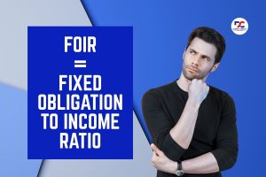 FOIR Explained: What Is Fixed Obligation to Income Ratio?